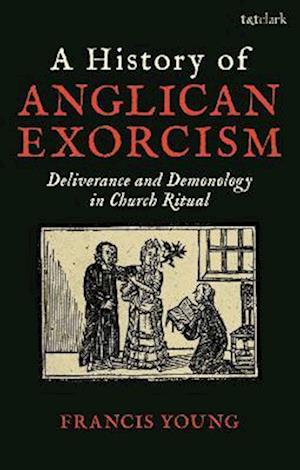 A History of Anglican Exorcism