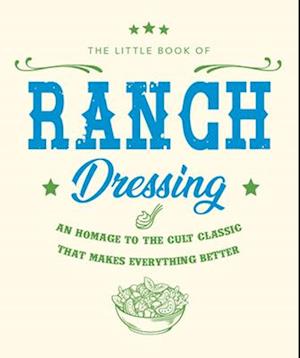 The Little Book of Ranch Dressing