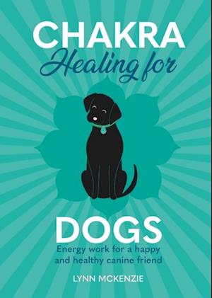 Chakra Healing for Dogs
