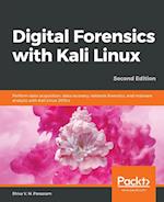 Digital Forensics with Kali Linux - Second Edition 