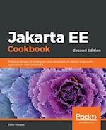 Jakarta EE Cookbook, Second Edition 