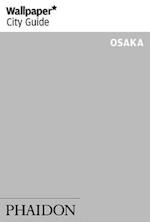 Osaka, Wallpaper City Guide (3rd ed. Mar. 20)