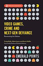 Video Games, Crime and Next-Gen Deviance