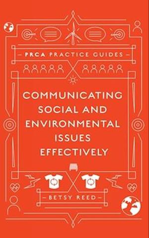 Communicating Social and Environmental Issues Effectively