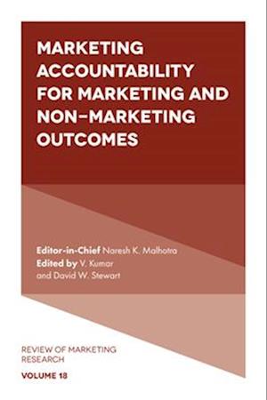 Marketing Accountability for Marketing and Non-Marketing Outcomes