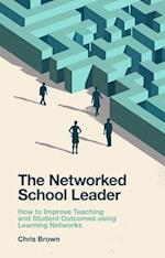 The Networked School Leader