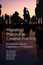 Migration Practice as Creative Practice