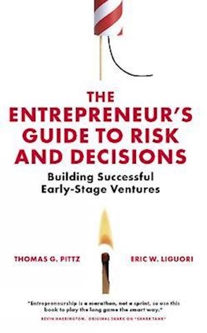 Entrepreneur's Guide to Risk and Decisions