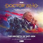 Doctor Who: The Early Adventures - 7.2 The Secrets of Det-Sen