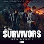 Survivors - New Dawn: Volume 1