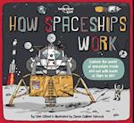 Lonely Planet Kids How Spaceships Work