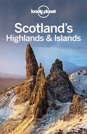 Lonely Planet Scotland''s Highlands & Islands