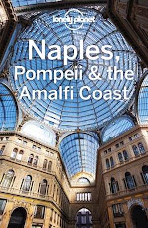 Lonely Planet Naples, Pompeii & the Amalfi Coast