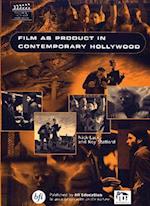 Film As Product in Contemporary Hollywood