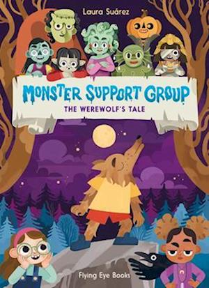 Monster Support Group: The Werewolf's Tale