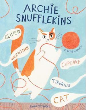 Archie Snufflekins Oliver Valentine Cupcake Tiberius Cat