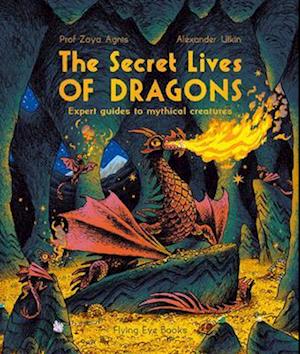 The Secret Lives of Dragons