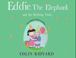 Eddie the Elephant and the Birthday Party