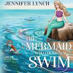 The Mermaid who could not Swim 