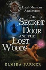 Lola's Midnight Adventures: The Secret Door and The Lost Woods 