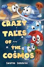 Crazy Tales of The Cosmos 