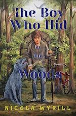 The Boy Who Hid In The Woods