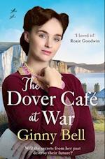The Dover Cafe at War