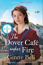 The Dover Cafe Under Fire