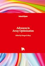 Advances in Array Optimization