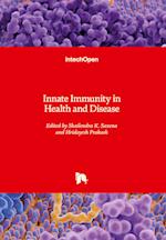 Innate Immunity in Health and Disease