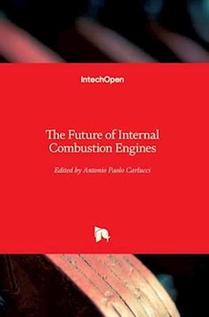 The Future of Internal Combustion Engines