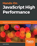 Hands-On JavaScript High Performance 