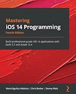 Mastering iOS 14 Programming - Fourth Edition