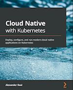 Cloud Native with Kubernetes