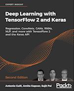 Deep Learning with TensorFlow 2 and Keras - Second Edition 