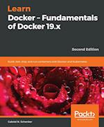 Learn Docker - Fundamentals of Docker 19.x 