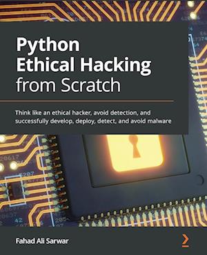 Python Ethical Hacking from Scratch