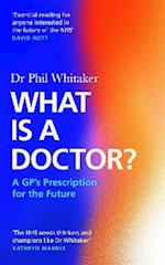 What Is a Doctor?