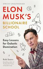 Elon Musk''s Billionaire School