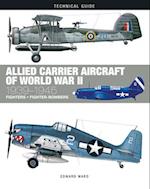 Allied Carrier Aircraft of World War II