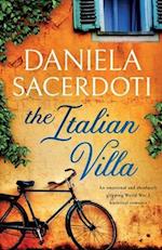 The Italian Villa: An emotional and absolutely gripping WW2 historical romance 