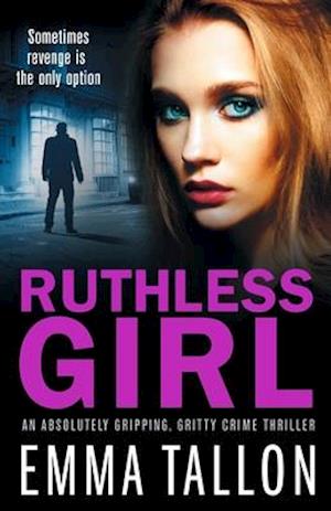 Ruthless Girl