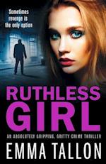 Ruthless Girl