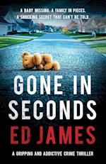 Gone in Seconds: A gripping and addictive crime thriller 