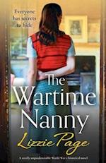 The Wartime Nanny: A totally unputdownable World War 2 historical novel 