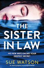 The Sister-in-Law: An utterly gripping psychological thriller 