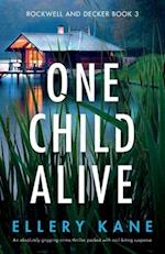 One Child Alive