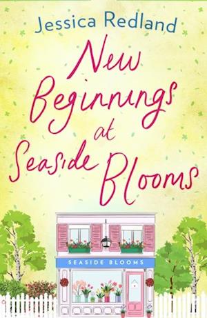 New Beginnings at Seaside Blooms