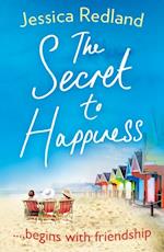 The Secret To Happiness : An uplifting story of friendship and love from Jessica Redland