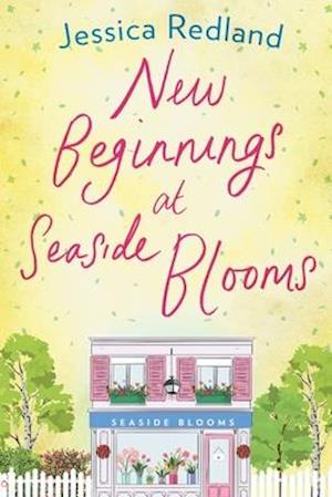 New Beginnings at Seaside Blooms